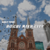 [BNT-HCM03] HO CHI MINH CITY HALF DAY