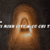 [BNT-HCM06] 1 DAY HO CHI MINH CITY & CU CHI TUNNEL