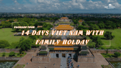 [BNT_PK05] 14 DAYS VIET NAM WITH FAMILY HOLDAY