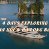[BNT_PK11] 4 DAYS EXPLORING HA NOI & HA LONG BAY