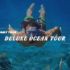 [BNT-NT02] DELUXE OCEAN TOUR