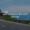 [BNT-DN09] 1 DAY HAI VAN PASS & HUE CITY EXPLORE