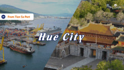 Hue City From Tien Sa Port (Private Tour)