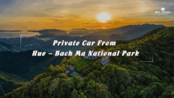 Private Car From Hue To Bach Ma National Park