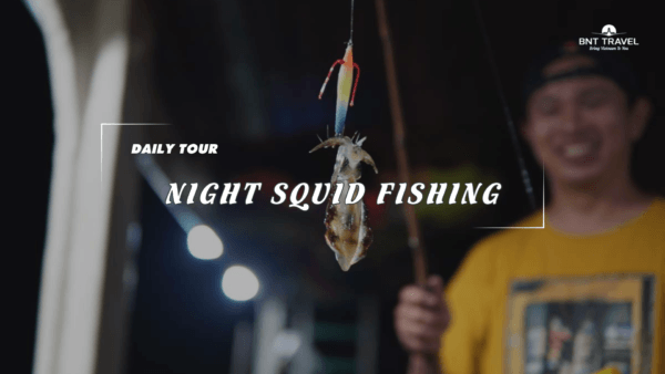 [BNT-PQ08] NIGHT SQUID FISHING
