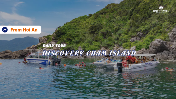 [BNT-HA03] CHAM ISLAND FROM HOI AN