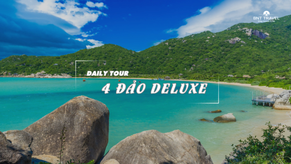 [BNT-ND45] TOUR 4 ĐẢO DELUXE ( Bãi Tranh - Con Sẻ Tre - Vịnh San Hô - Thủy cung Trí Nguyên)