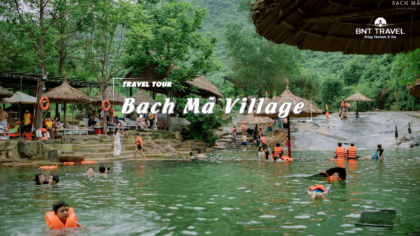 [BNT-ND33] 2N1D HUẾ - BẠCH MÃ VILLAGE - LĂNG CÔ