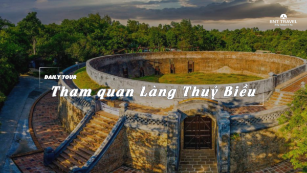[BNT-ND07] THAM QUAN LÀNG THỦY BIỀU