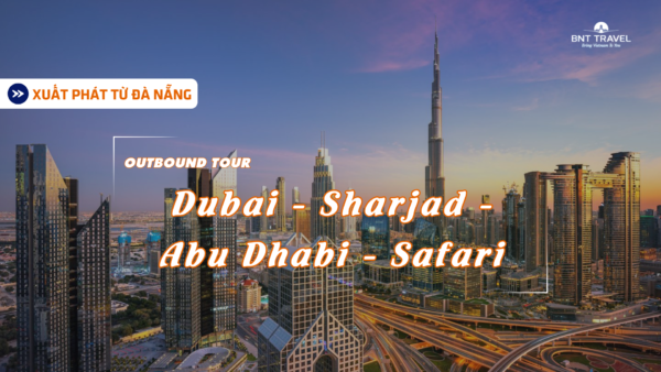 DUBAI – SHARJAD - ABU DHABI – SAFARI